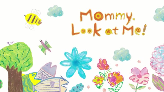 STEP 1  Mommy, Look at Me!-1